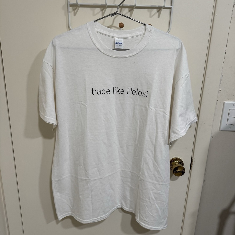 Trade Like Pelosi Wall Street Bets Stock Market - Men's X-Large XL T-Shirt